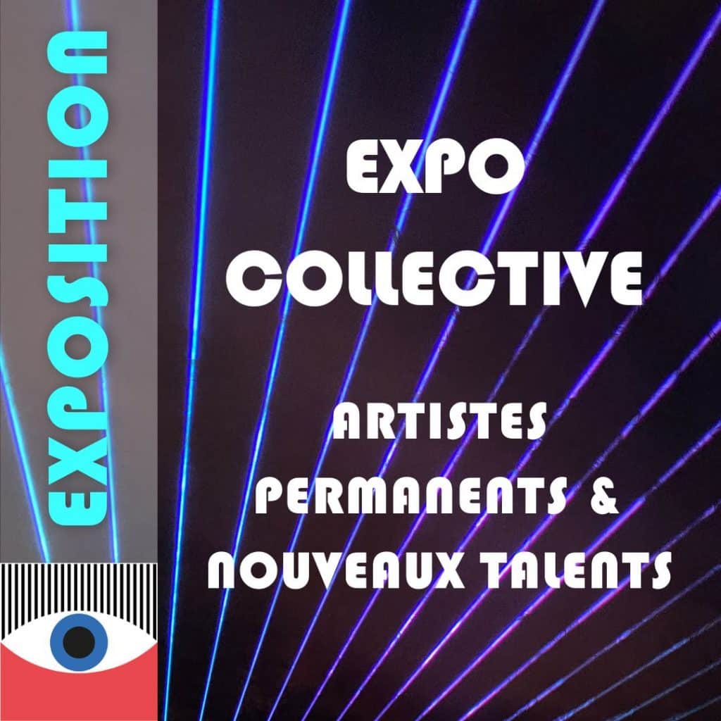 EXPO COLLECTIVE Chez Artcoblan, Artistes Permanents Et Nouveaux Talents