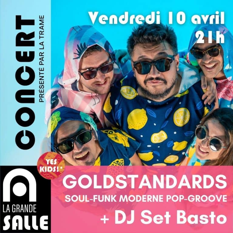 Concert de Goldstandards suivi d'un Dj Set de Basto, Vendredi 10 Avril 2026 dans La Grande Salle Artcoblan présenté Par Association La Trame