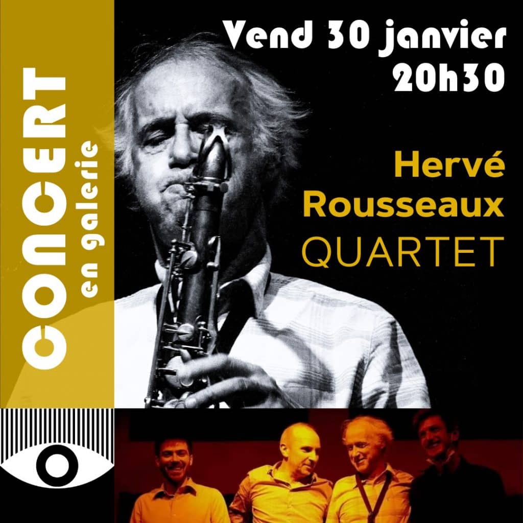 Hervé ROUSSEAUX QUARTET – Vendredi 30 janvier 2026