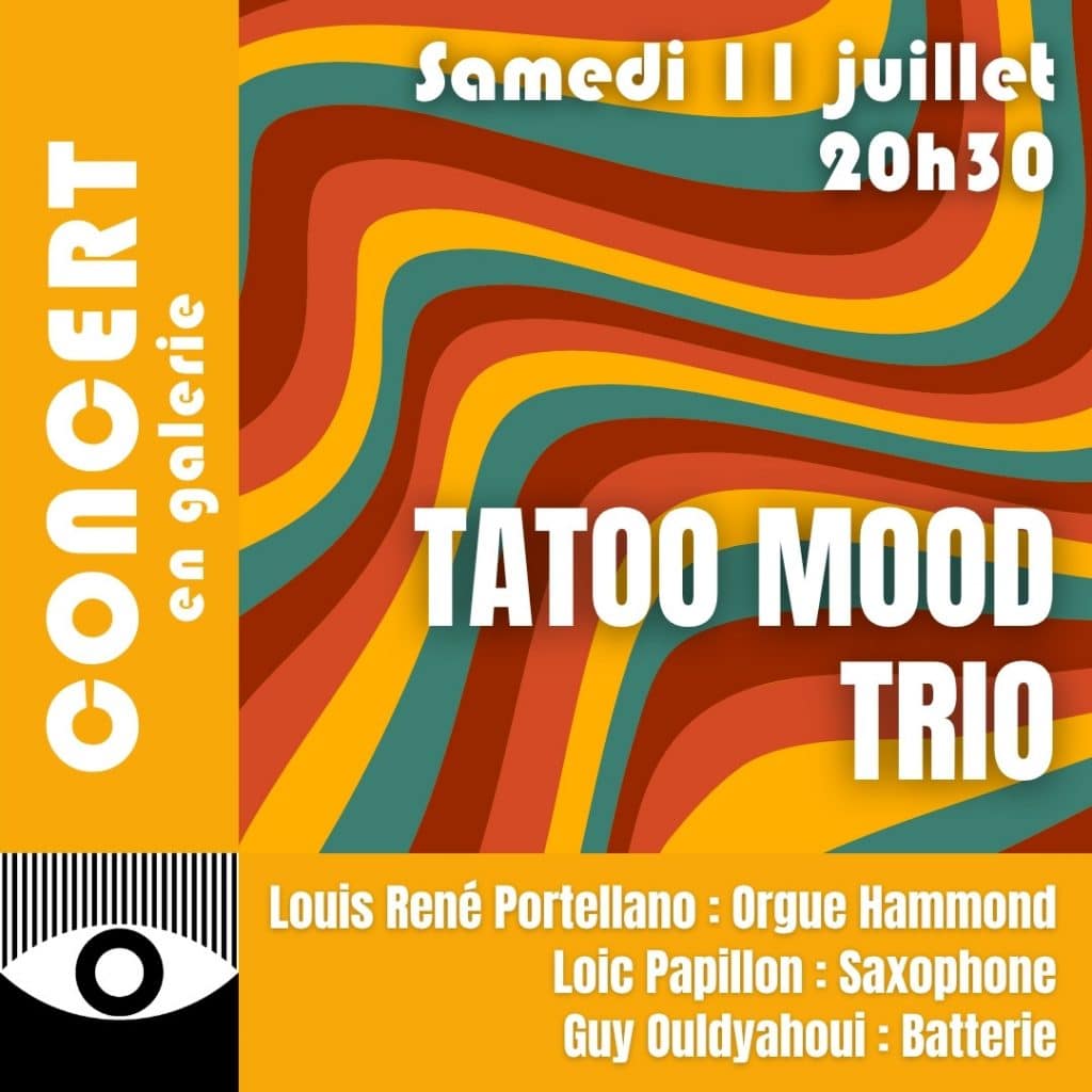 TATOO MOOD TRIO – Samedi 11 juillet 2026